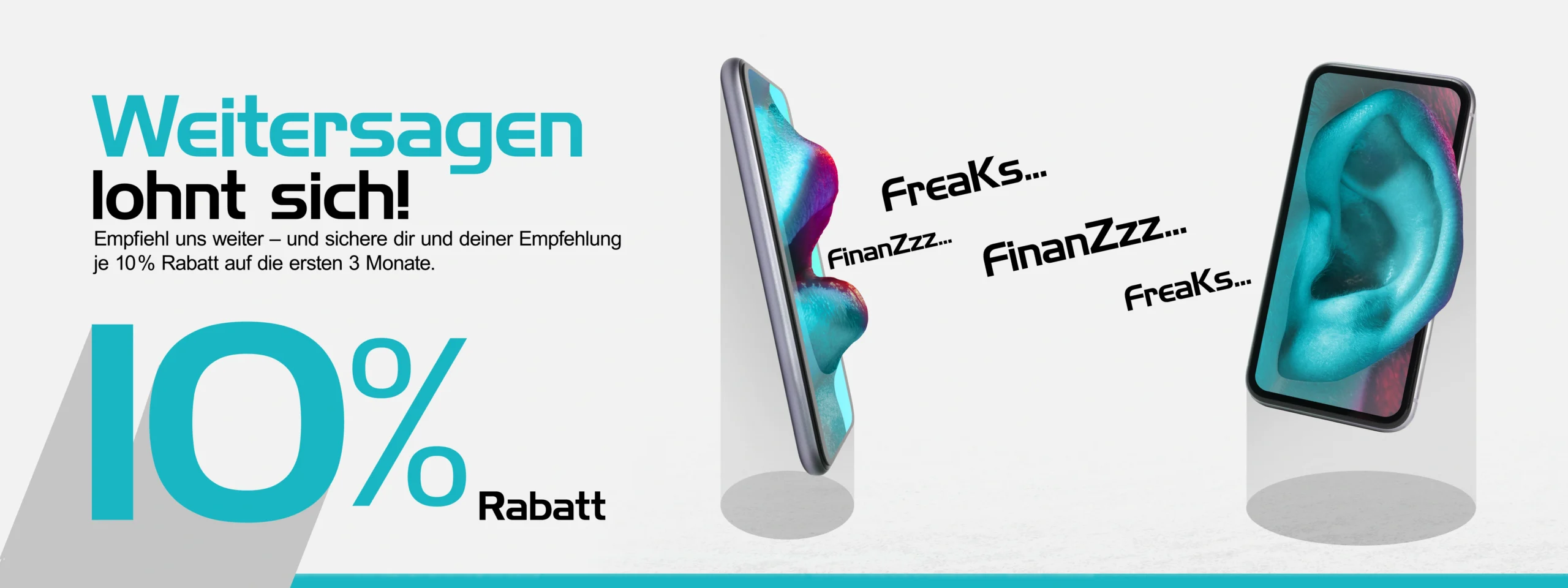 Ein Banner auf dem 10% Rabatt für das Empfehlen einer Dienstleistung angeboten wird. Ein Smartphone aus dem ein Mund ragt, spricht zu einem anderen Smartphone aus dem ein Ohr ragt.